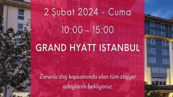Grand Hyatt Istanbul - Stajyer İlanı