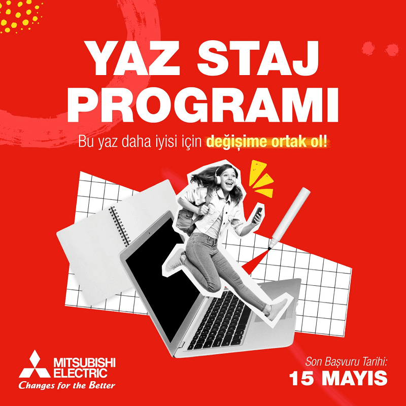 Mitsubishi Electric Türkiye-Yaz Staj Programı