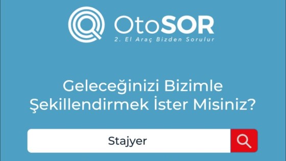 OtoSOR - Satış Destek Departmanı Stajyer İlanı