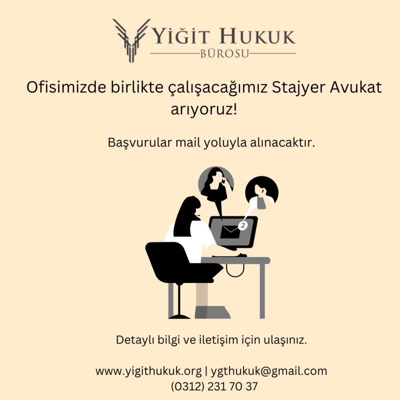 Yiğit Hukuk Bürosu - Stajyer Avukat