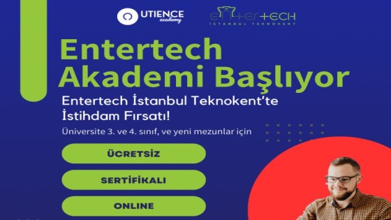 UTIENCE - Entertech Akademi Başlıyor