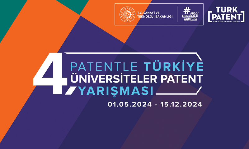 PATENTLE TÜRKİYE-4.ULUSAL ÜNİVERSİTELER PATENT YARIŞMASI