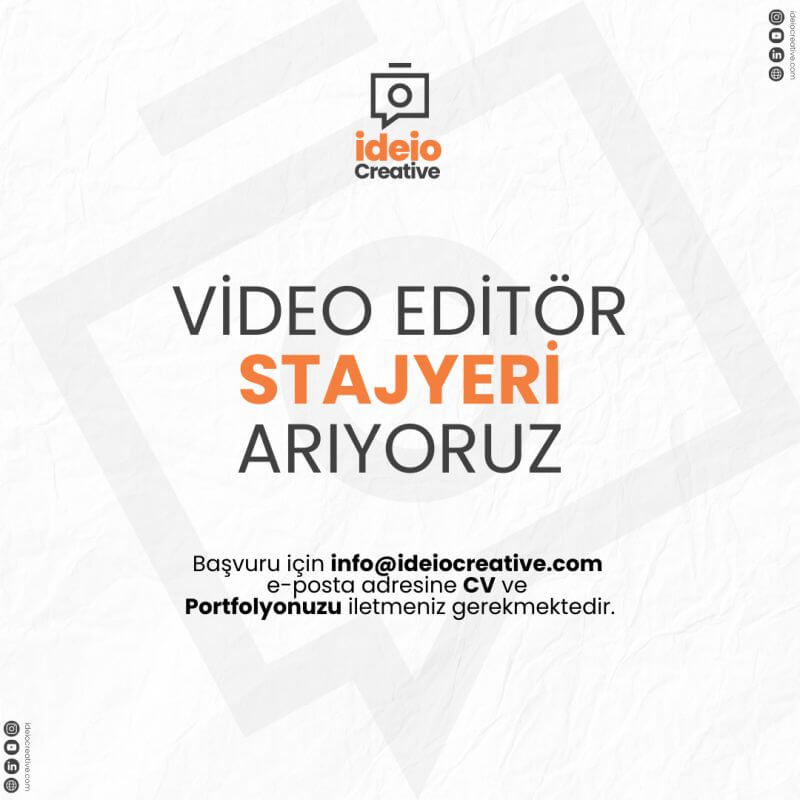  İdeio Creative-Video Editör Stajyeri