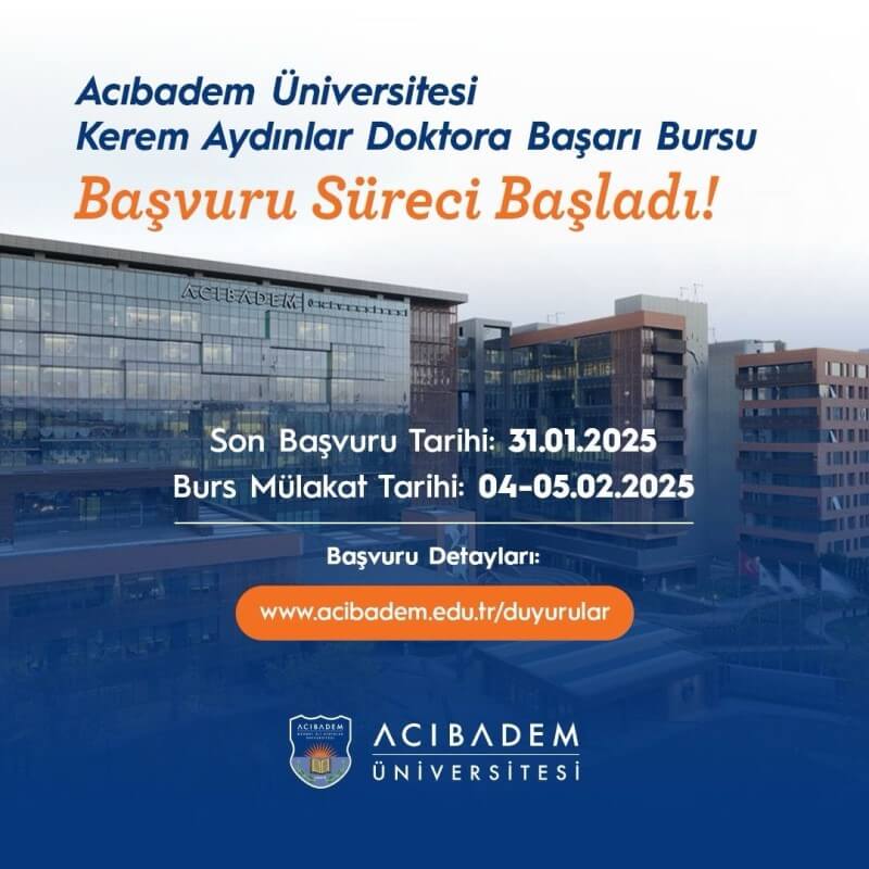 Acıbadem Üniversitesi-Kerem Aydınlar Doktora Başarı Bursu başvuru süreci başladı!