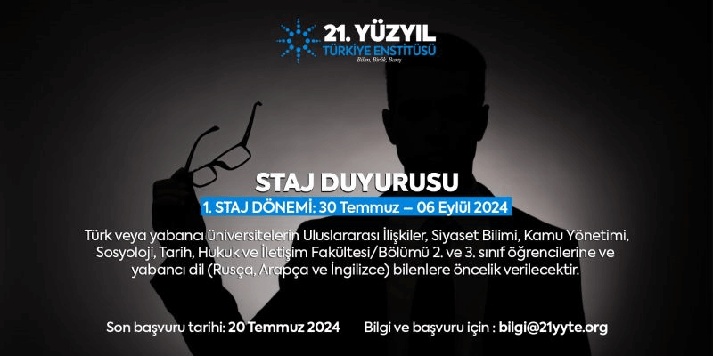 21. Yüzyıl Türkiye Enstitüsü 2024 Yaz Dönemi Staj Duyurusu 