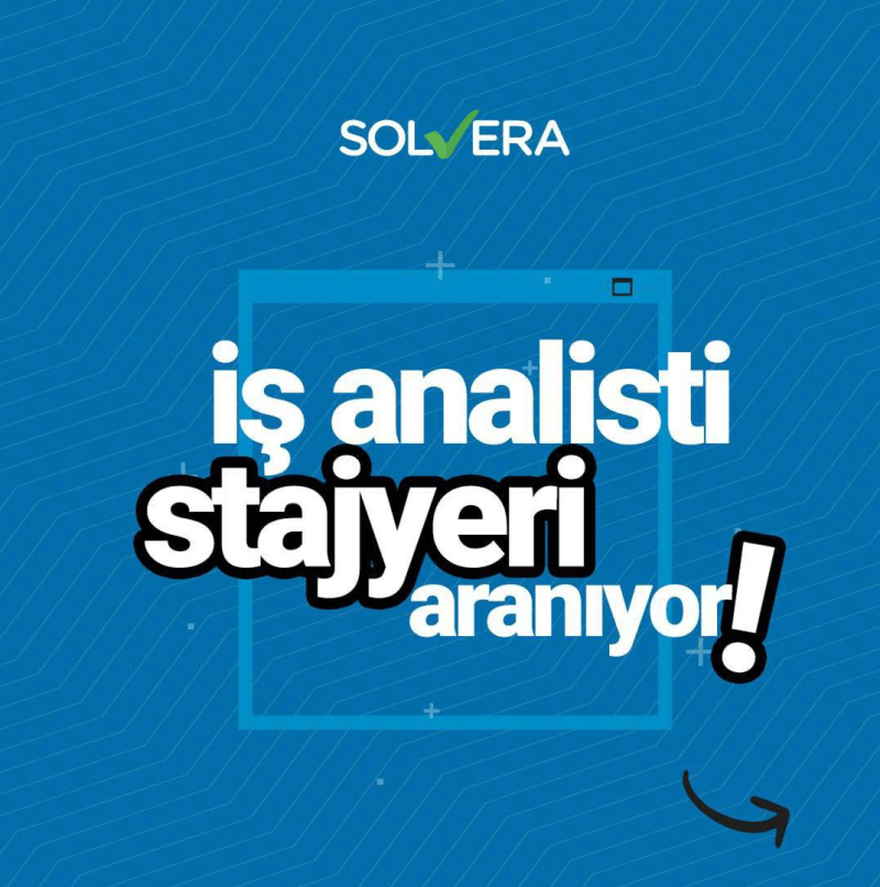 Solvera-İş Analisti Stajyeri