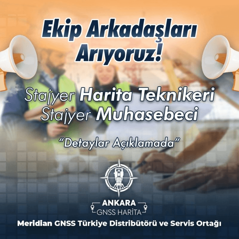 Ankara GNSS Harita-Stajyer Harita Teknikeri&Mühendis-Stajyer Muhasebeci