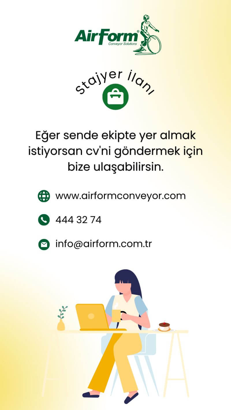 AİRFORM KONVEYÖR BANT SANAYİ-Stajyer İlanı