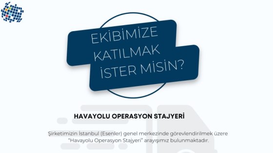 Fevzi Gandur Logistics - Havayolu Operasyon Stajyeri