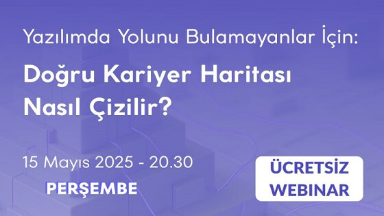 Yazılımda Yolunu Kaybedenlere: Doğru Kariyer Haritası Nasıl Çizilir?