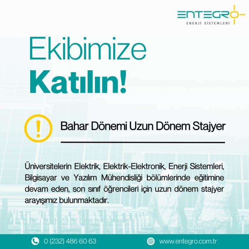 ENTEGRO ENERJİ SİSTEMLERİ-Bahar Dönemi Uzun Dönem Stajyer