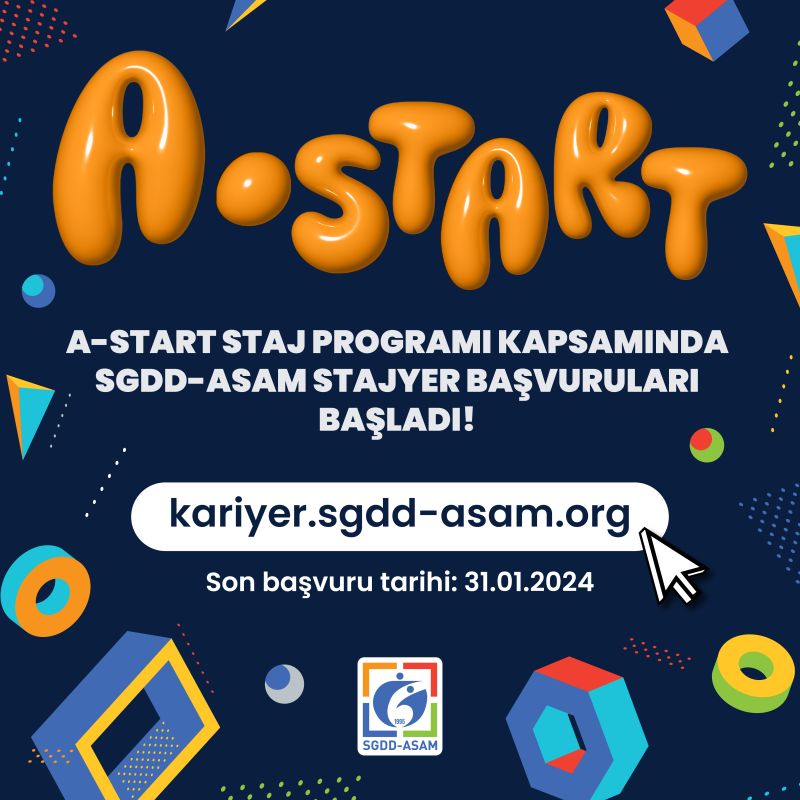 SGDD-ASAM - A-Start Staj Programı