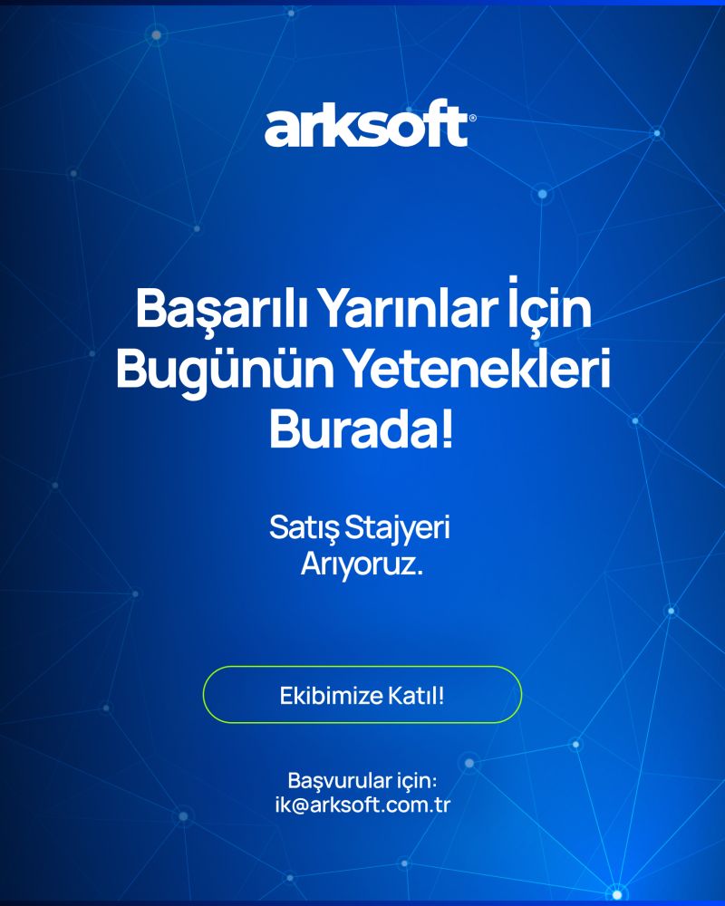 ARKSOFT-Satış Stajyeri