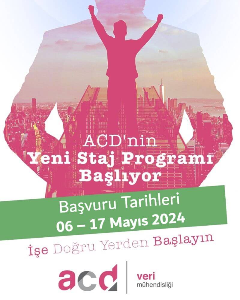 ACD|Veri Mühendisliği Staj Programı