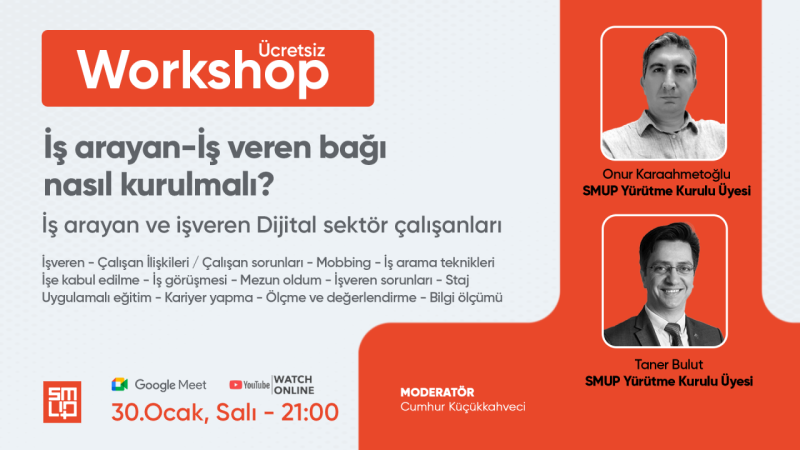 SMUP Ücretsiz Workshop: İş Arayan ve İşveren Dijital Sektör Buluşması