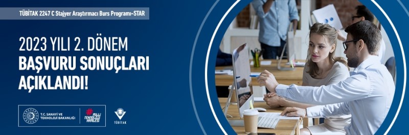 TÜBİTAK - Stajyer Araştırmacı Burs Programı (STAR) 2023 Yılı 2. Dönem Başvuru Sonuçları Açıklandı