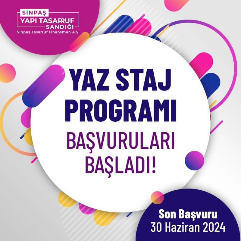 Sinpaş Yapı Tasarruf Sandığı-Yaz Staj Programı