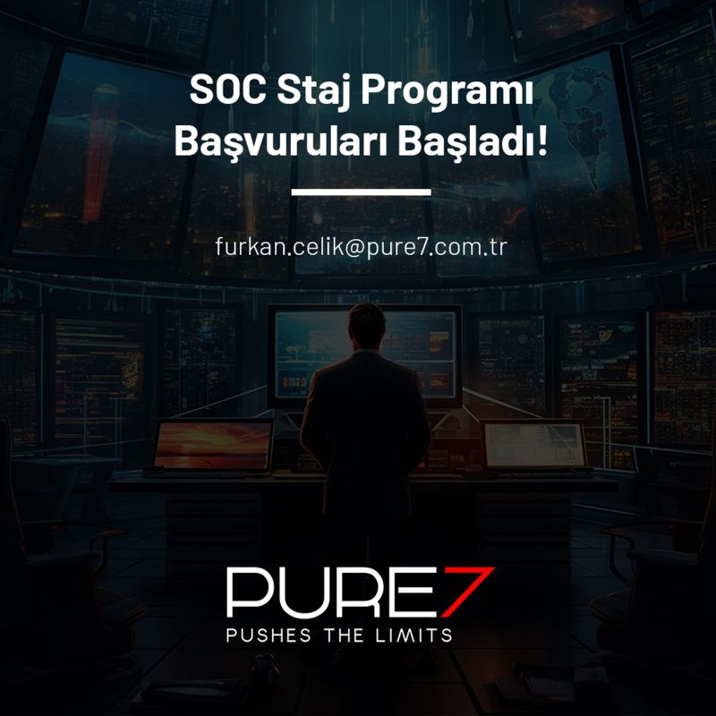 PURE7 - SOC Staj Programı