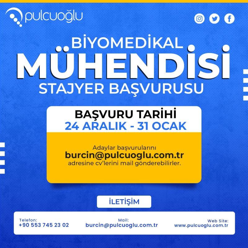 Pulcuoğlu Medikal-Biyomedikal Mühendisi Stajyer İlanı