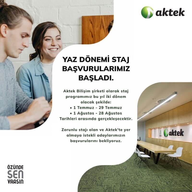 Aktek-Yaz Dönemi Staj İlanı