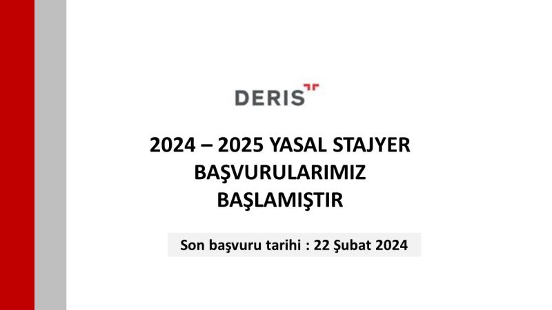 DERIS Intellectual Property Attorneys - Yasal Stajyer Başvuru Süreci Başladı