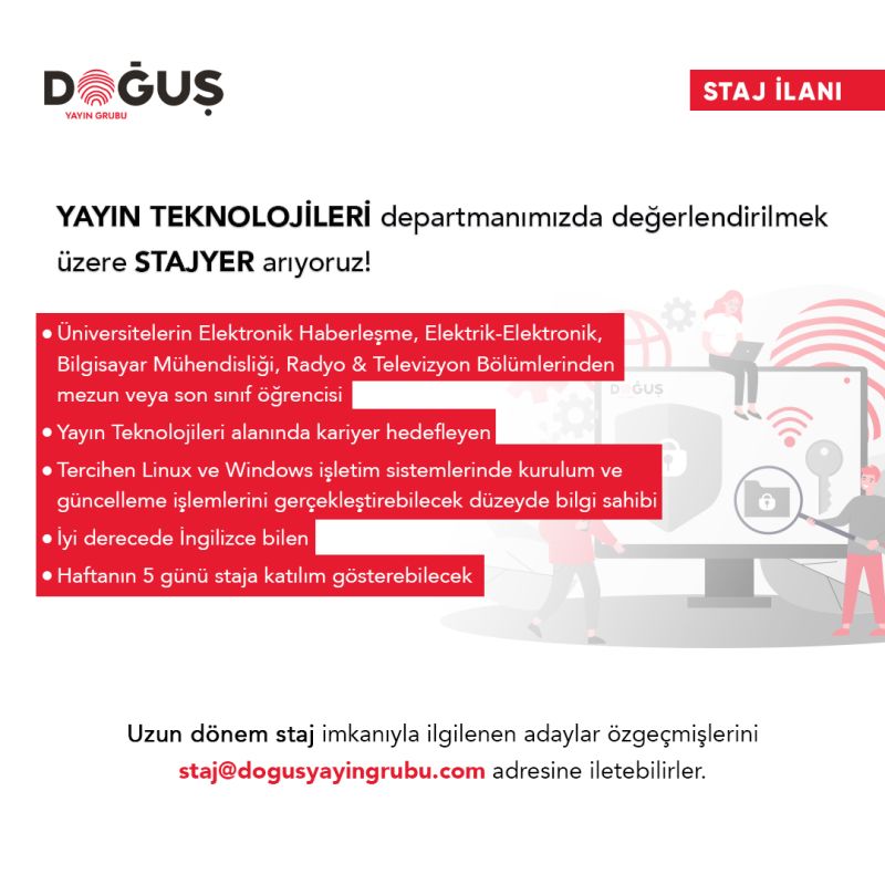 Doğuş Yayın Grubu -  Yayın Teknolojileri Departmanı - Staj İlanı