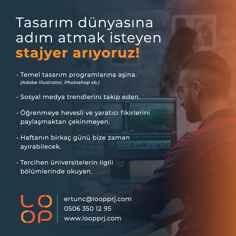 Loop Projects-Grafik Tasarımı Bölümü Öğrencisi Stajyer