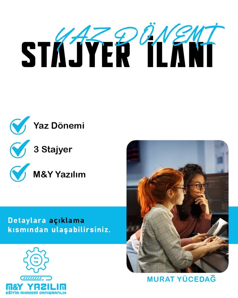 M&Y Yazılım Eğitim Akademi Danışmanlık-Yaz Dönemi Stajyer İlanı