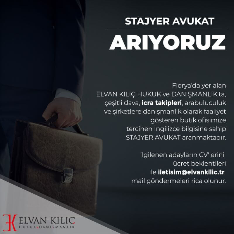 ELVAN KILIÇ HUKUK VE DANIŞMANLIK-Stajyer Avukat