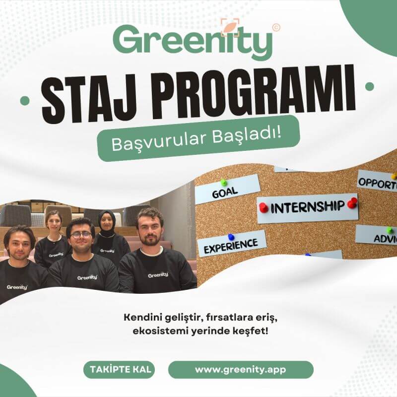 GREENITY STAJ PROGRAMI BAŞVURU DUYURUSU