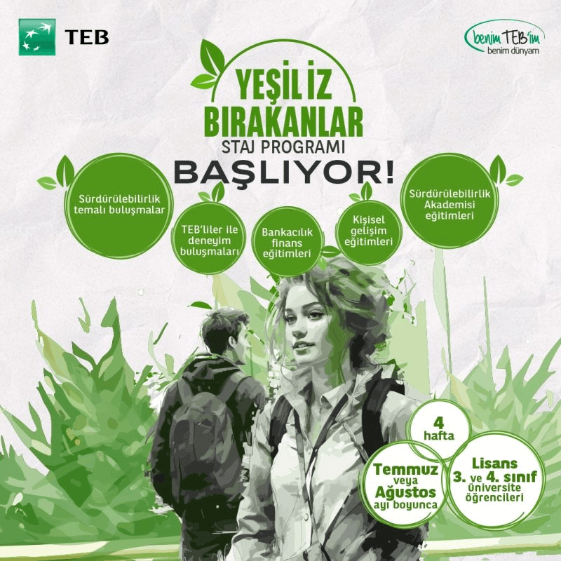 TEB Yeşil İz Bırakanlar Staj Programı