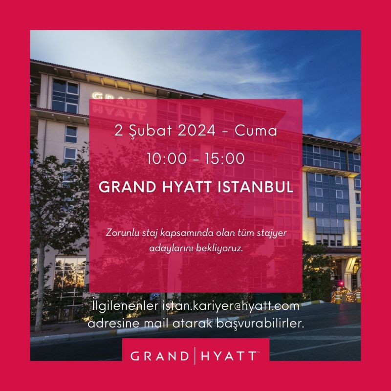 Grand Hyatt Istanbul - Stajyer İlanı