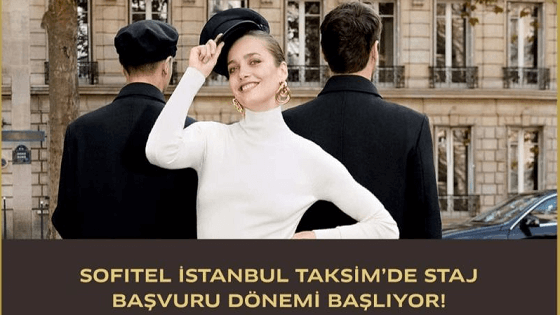 Sofitel İstanbul Taksim-Staj İlanı