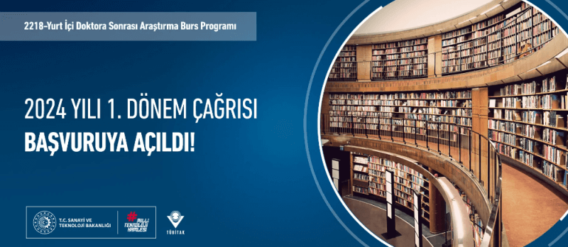 BİDEB 2218 Yurt İçi Doktora Sonrası Araştırma Burs Programı 2024 Yılı 1. Dönem Çağrısı