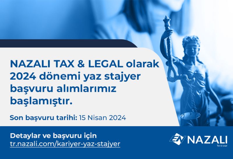 NAZALI Tax & Legal Services-Yaz Stajyeri İlanı