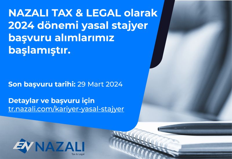 NAZALI Tax & Legal Services - Yasal Stajyer