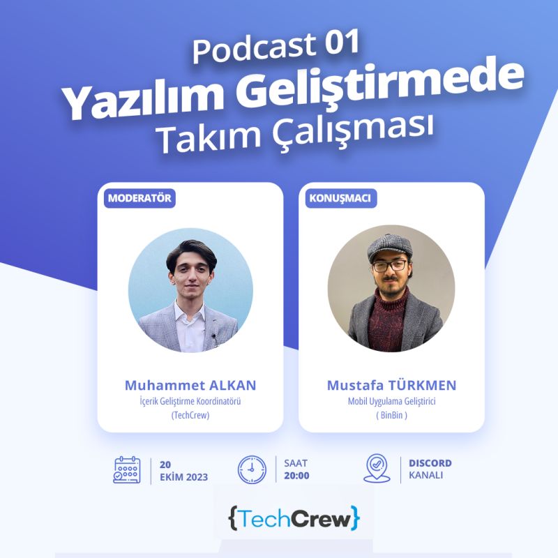 TechCrew Podcast Serisi - Yazılım Geliştirmede Takım Çalışması