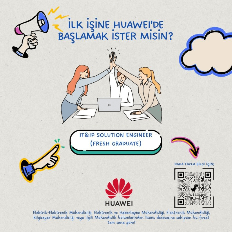 Huawei Türkiye Yeni Yetenekler Arıyor-Yeni Mezun