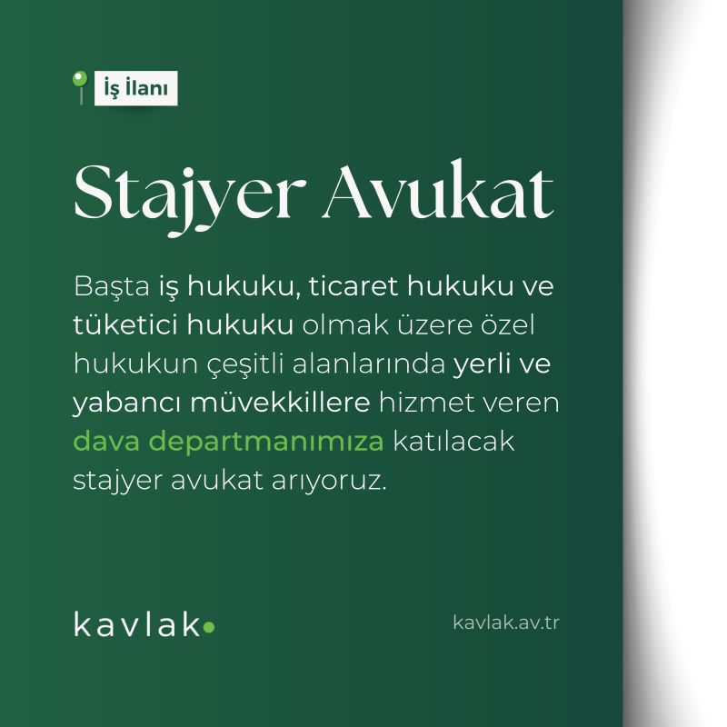 Kavlak Law Firm  - Stajyer Avukat